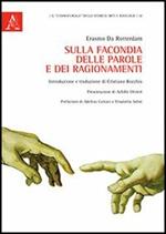 Sulla facondia delle parole e dei ragionamenti