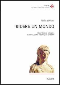 Ridere un mondo. Temi storico-religiosi in Pettazzoni, Brelich, de Martino - Paolo Taviani - copertina