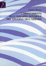 L' orientamento allo sviluppo integrale nel governo dell'azienda