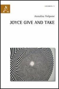 Joyce, give and take - Annalisa Volpone - copertina