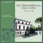 Villa Franzosini-Barattolo a Rocca di Papa. Storia, rilievi, analisi