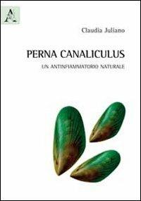 Perna canaliculus. Un antinfiammatorio naturale - Claudia C. Juliano - copertina