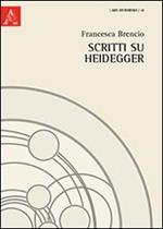 Scritti su Heidegger