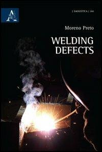 Welding defects - Moreno Preto - copertina