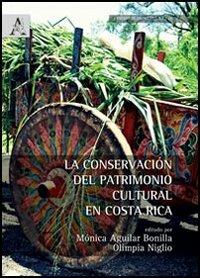 La conservación del patrimonio cultural en Costa Rica - copertina