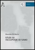 Studi su Asclepiade di Samo