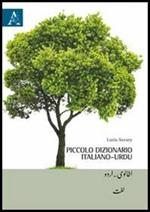 Piccolo dizionario italiano-urdu. Italiano-urdu, urdu-italiano