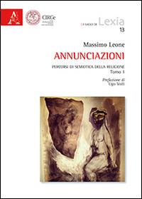 Annunziazioni. Percorsi di semiotica della religione - Massimo Leone - copertina