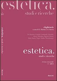 Estetica. Studi e ricerche. (2013). Vol. 1: Ekphrasis. - copertina