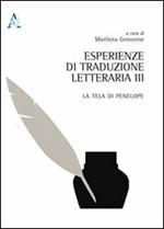 Esperienze di traduzione letteraria. Vol. 3: La tela di Penelope.