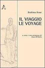 Il viaggio. Ediz. italiana e francese