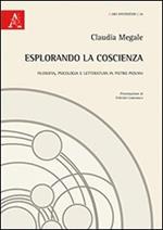 Esplorando la coscienza. Filosofia, psicologia e letteratura in Pietro Piovani