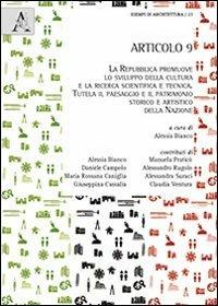 Articolo 9. La Repubblica promuove lo sviluppo della cultura e la ricerca scientifica e tecnica... - copertina