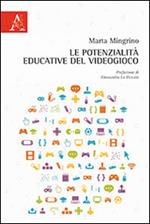 Le potenzialità educative del videogioco