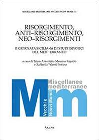 Risorgimento, anti-Risorgimento, neo-risorgimenti. 2ª Giornata siciliana di studi ispanici del Mediterraneo - copertina