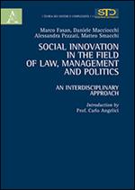 Social innovation in the field of law, management and politics. An interdisciplinary approach