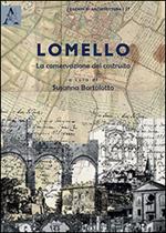 Lomello, la conservazione del costruito