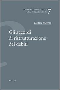 Gli accordi di ristrutturazione dei debiti - Teodoro Marena - copertina