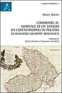 Commento al Giornale di un viaggio da Costantinopoli in Polonia di Ruggiero Giuseppe Boscovich - copertina