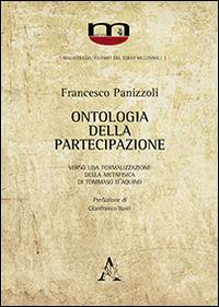 Ontologia della partecipazione. Verso una formalizzazione della metafisica di Tommaso d'Aquino - Francesco Panizzoli - copertina