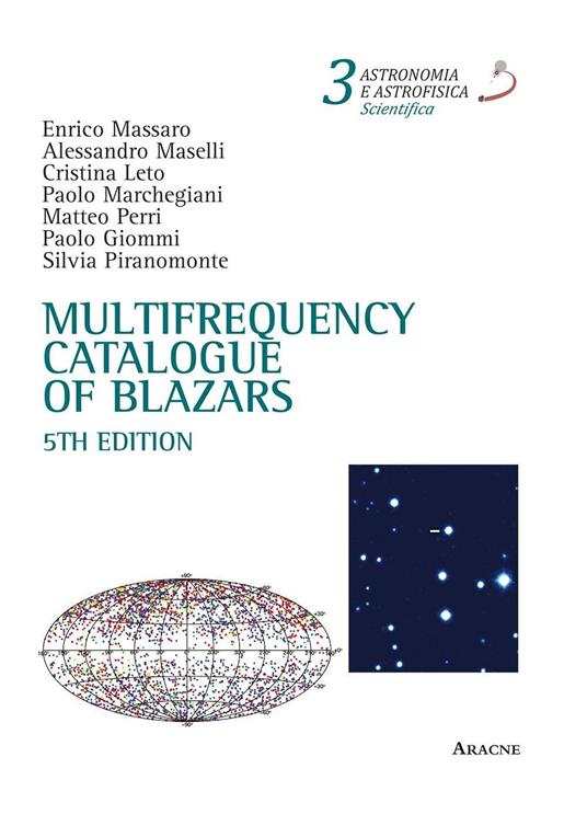 Multifrequency catalogue of blazars - Enrico Massaro,Alessandro Maselli,Cristina Leto - copertina