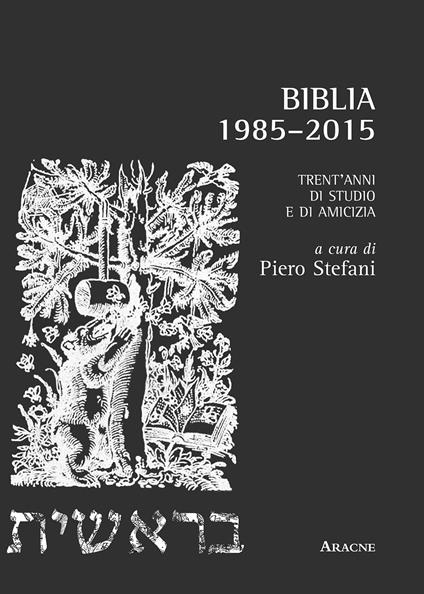 Biblia. 1985-2015. Trenta anni di studio e amicizia - copertina