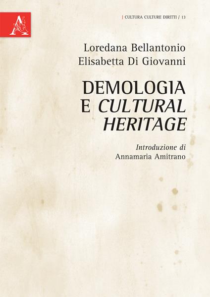 Demologia e cultural heritage - Loredana Bellantonio,Elisabetta Di Giovanni - copertina