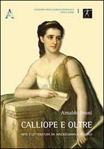 Calliope e oltre. Arte e letteratura da Winckelmann a Foscolo