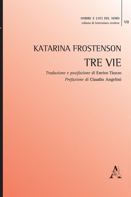 Tre vie - Katarina Frostenson - copertina