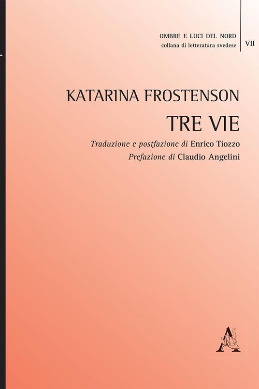 Tre vie - Katarina Frostenson - copertina