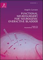 Functional neurosurgery for neurogenic overactive bladder