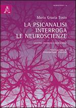 La psicoanalisi interroga le neuroscienze. Lavoro onirico e rimozione