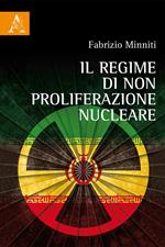 Il regime di non proliferazione nucleare