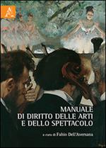 Manuale di diritto delle arti e dello spettacolo