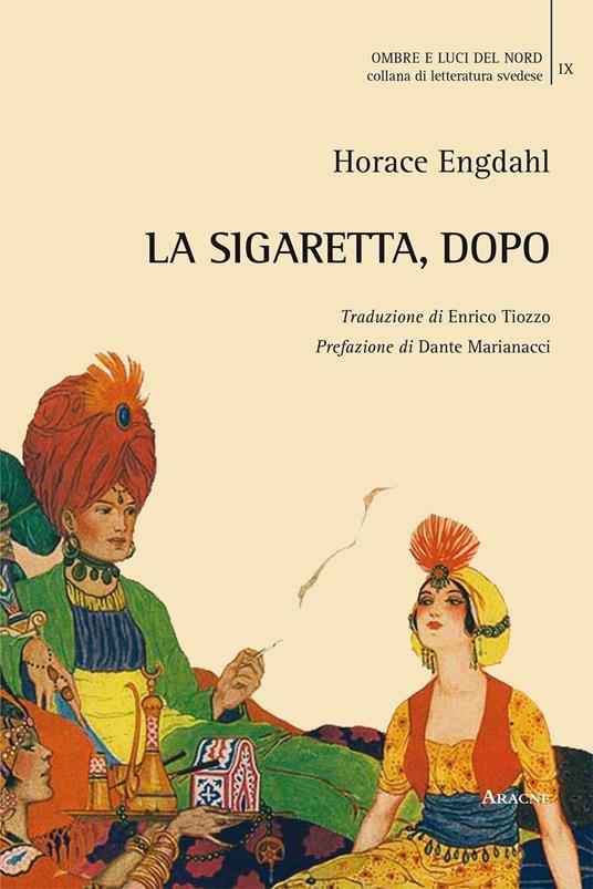 La sigaretta, dopo - Horace Engdahl - copertina