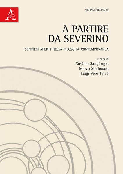 A partire da Severino. Sentieri aperti nella filosofia contemporanea - copertina