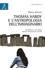 Thomas Hardy e l'antropologia dell'immaginario. Contributo a una storia magico-religiosa del Wessex