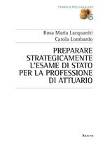 Preparare strategicamente l'esame di Stato per la professione di attuario