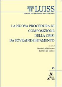 La nuova procedura di composizione della crisi da sovraindebitamento - Domenico Benincasa,Barbara De Donno - copertina