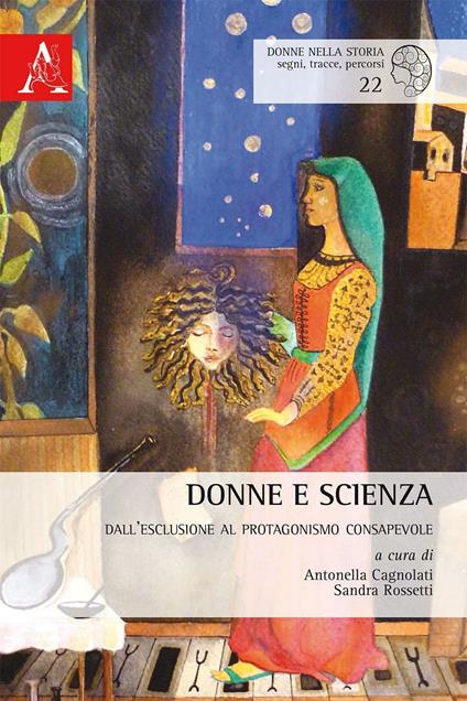 Donne e scienza. Dall'esclusione al protagonismo consapevole - copertina