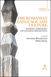 The romanian language and culture. Internal approaches and external perspectives - copertina