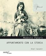 Appuntamento con la storia. Dieci racconti