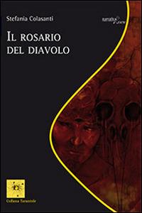 Il rosario del diavolo - Stefania Colasanti - copertina