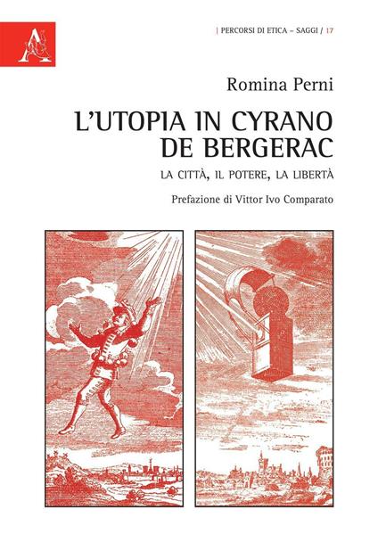 L' utopia in Cyrano de Bergerac. La città, il potere, la libertà - Romina Perni - copertina