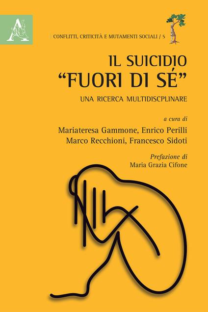 Il suicidio «fuori di sé». Una ricerca multidisciplinare - copertina