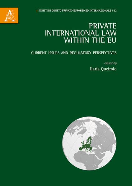 Private international law within the EU. Current issue and regulatory perspectives - copertina