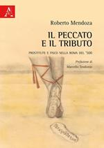 Il peccato e il tributo. Prostitute e fisco nella Roma del '500