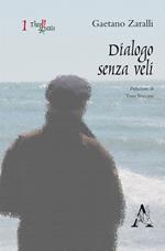 Dialogo senza veli