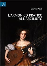 L' armonico pratico dell'arciliuto - Marco Pesci - copertina