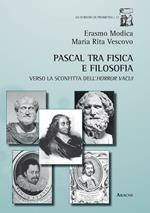 Pascal tra fisica e filosofia. Verso la sconfitta dell'horror vacui